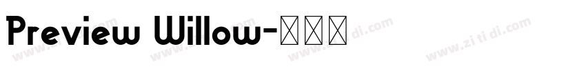 Preview Willow字体转换